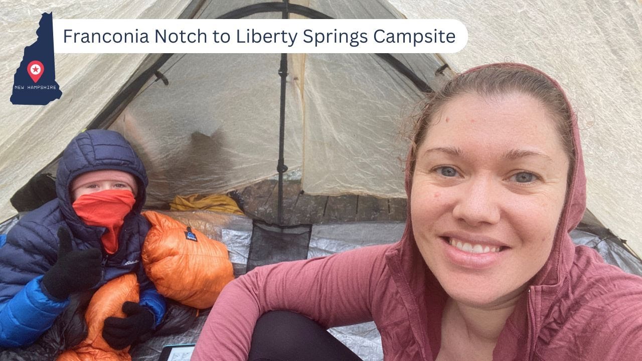 The White Mountains: Lafayette Place Campground to Liberty Springs Campsite