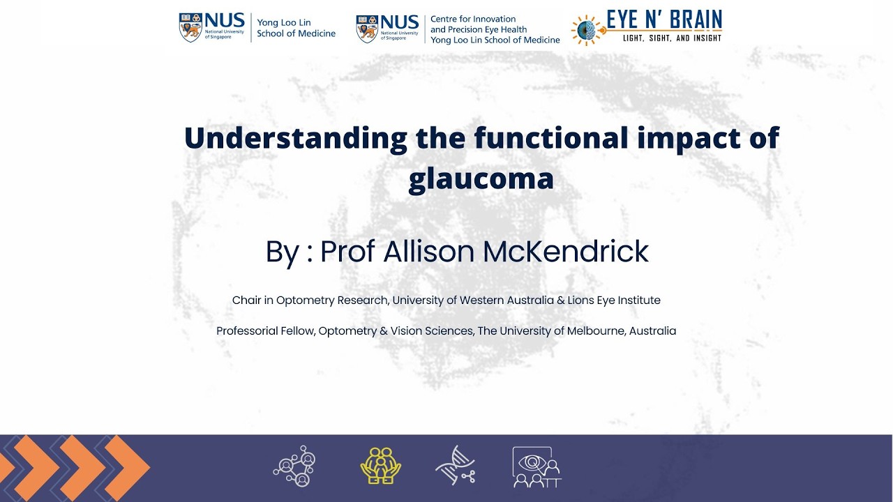 Understanding the functional impact of glaucoma - Prof Allison McKendrick