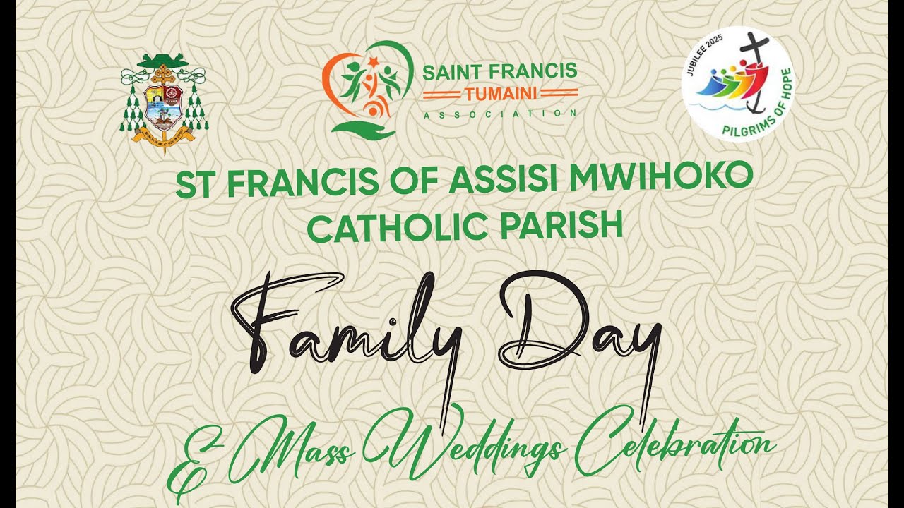 ST. FRANCIS OF ASSISI PARISH MWIHOKO FAMILY DAY 2025