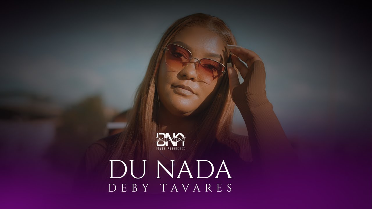 Deby Tavares - du nada