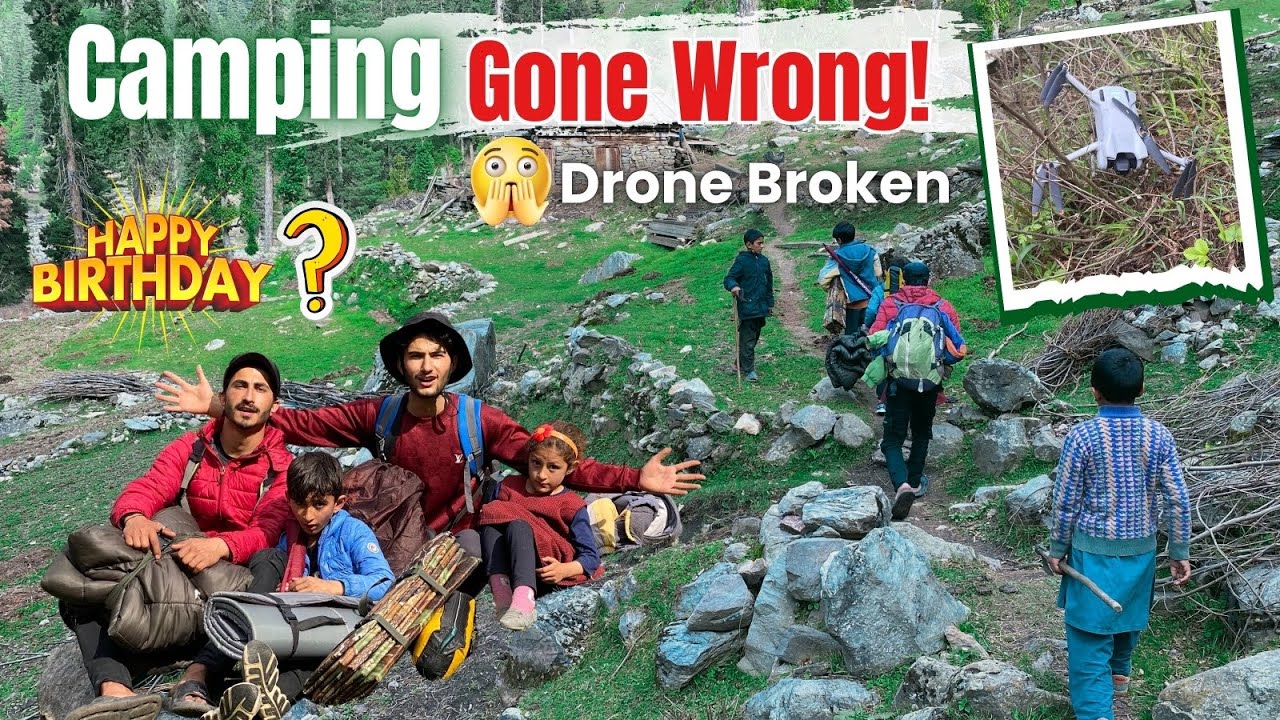 Camping in Neelum Valley 😲|| Birthday Celebration, Drone Crash 😭|| ShowBoo