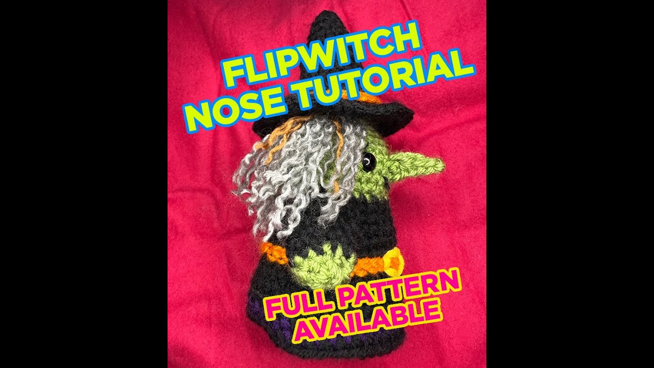 ✨ How to Crochet the Witch Nose for the Flipwitch Amigurumi Pattern