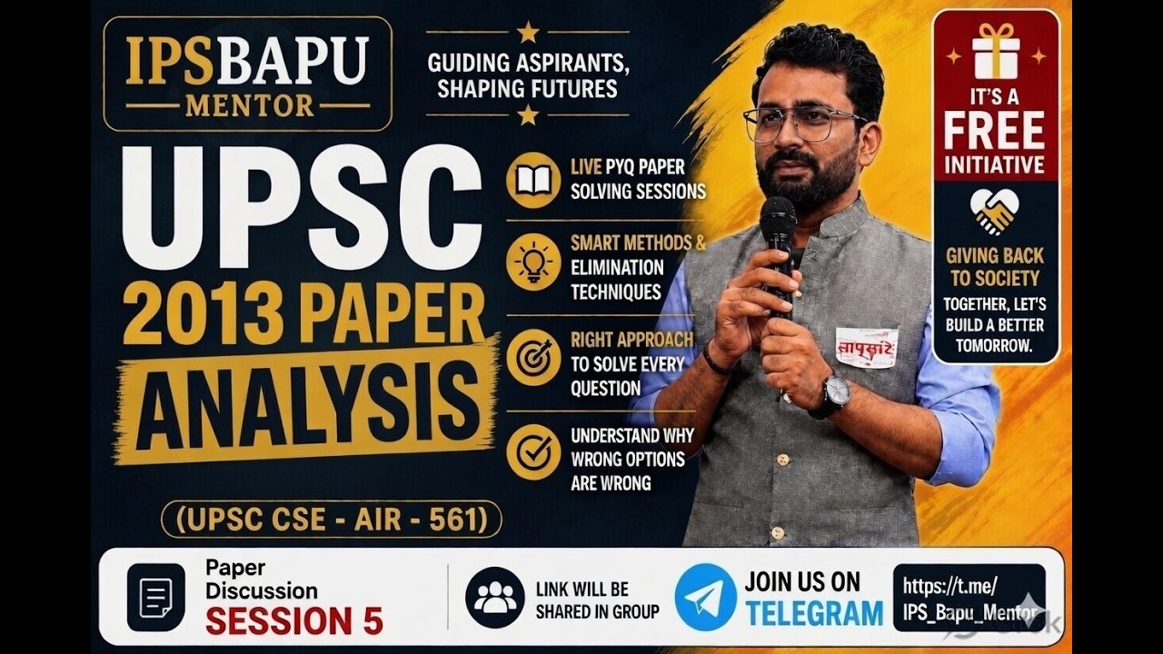 UPSC PYQ Session-5: UPSC Prelims Game Changer Strategy by Bapu Sir (UPSC CSE AIR-561)