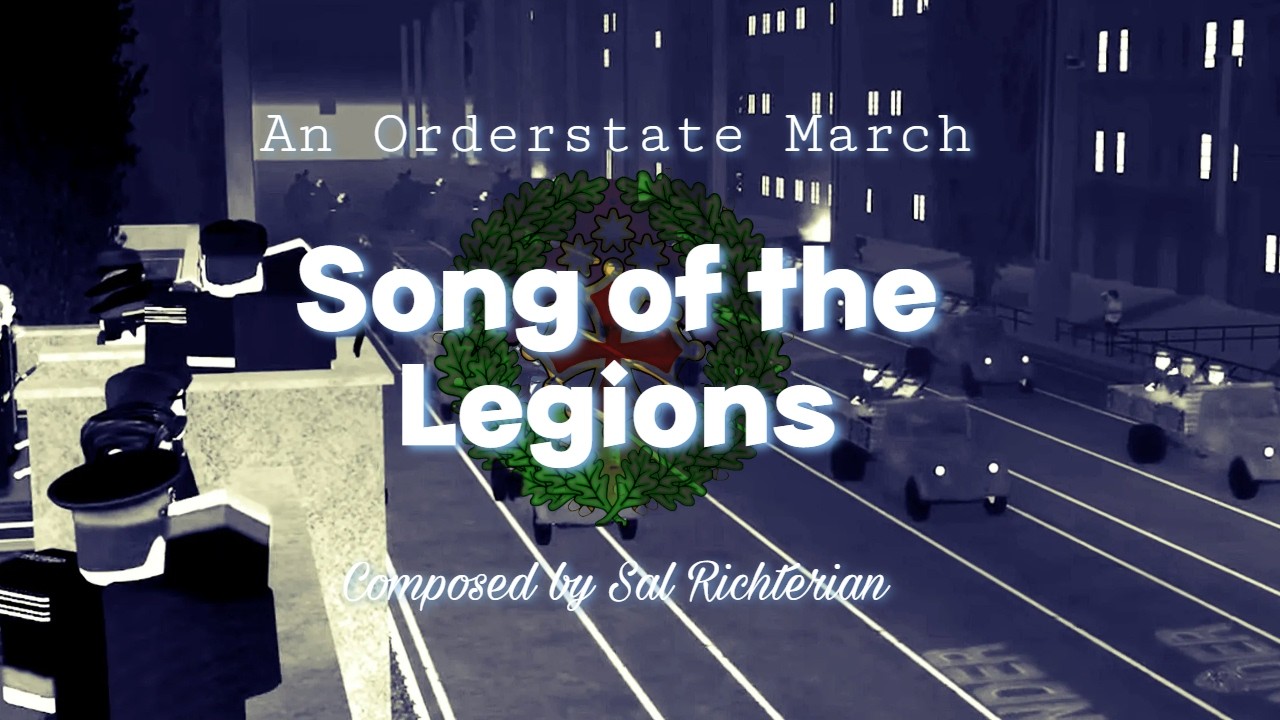 Song of the Legions: An Orderstate March