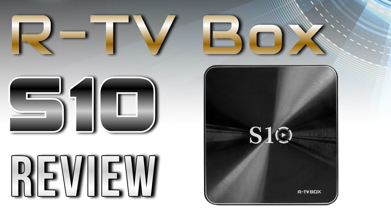 R-TV Box S10 Amlogic S912 4K TV Box Review