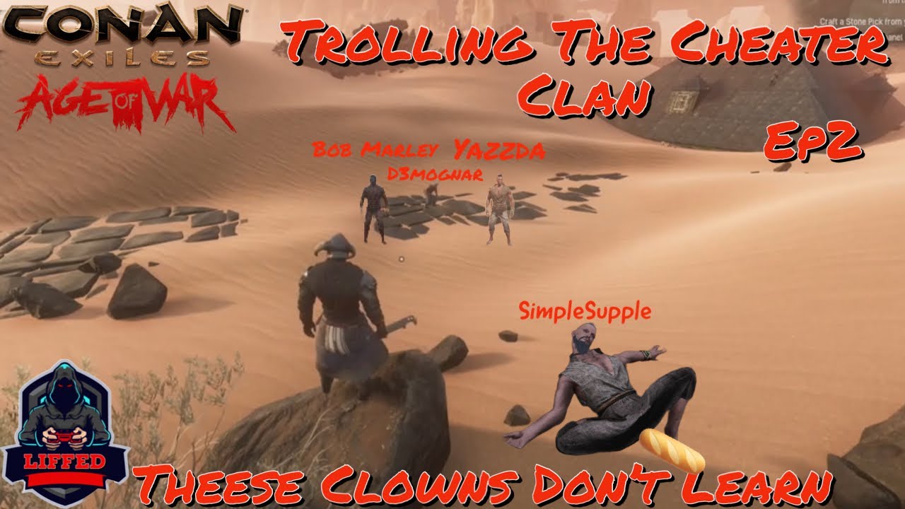 Conan Exiles Trolling The Cheater Clan Ep2