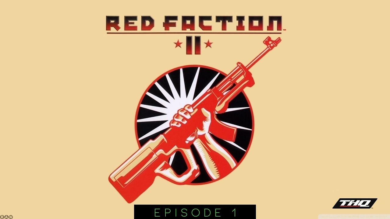 Red Faction II | Let’s Play Series | Episode 1