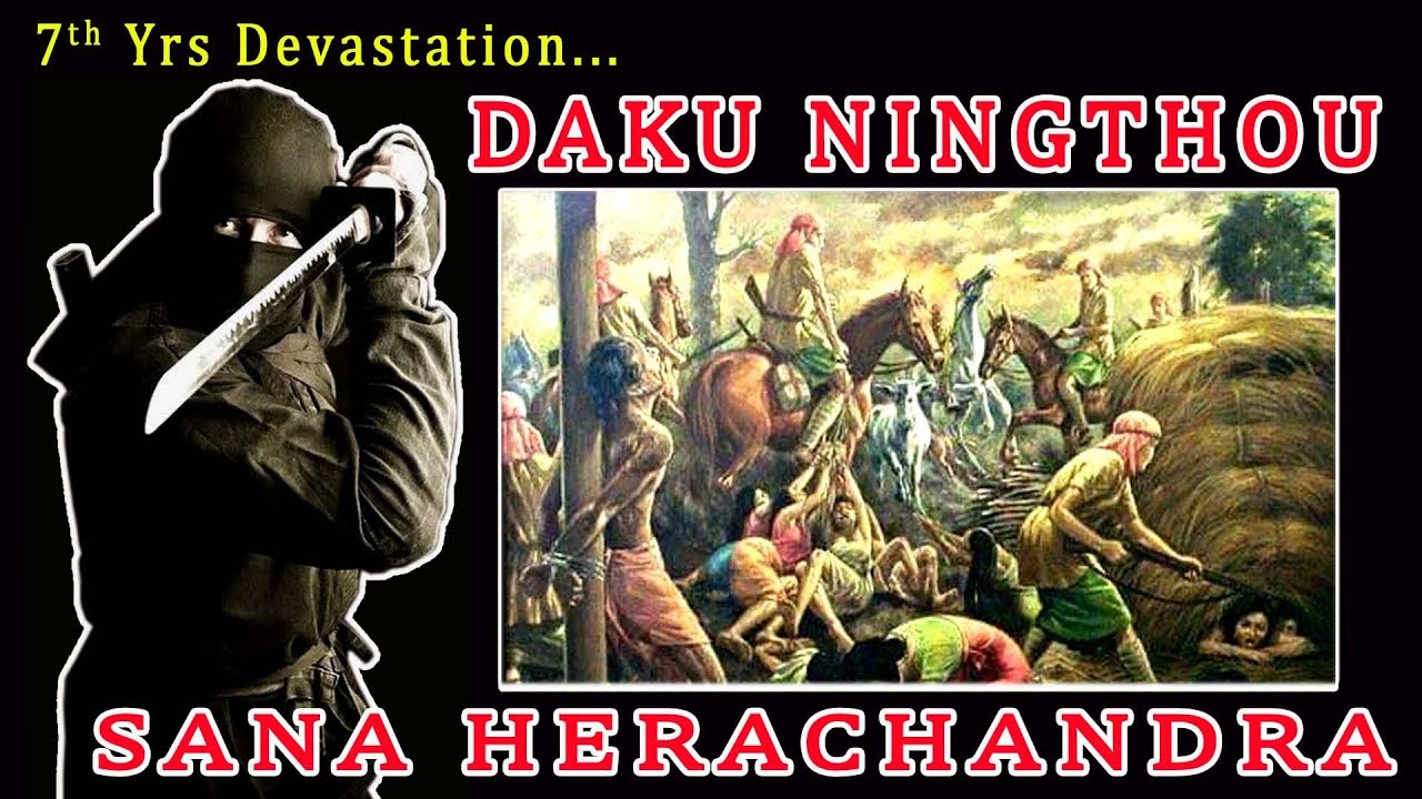DAKU NINGTHOU SANA HERACHANDRA | CHAHI TARET KHUNTAKPA