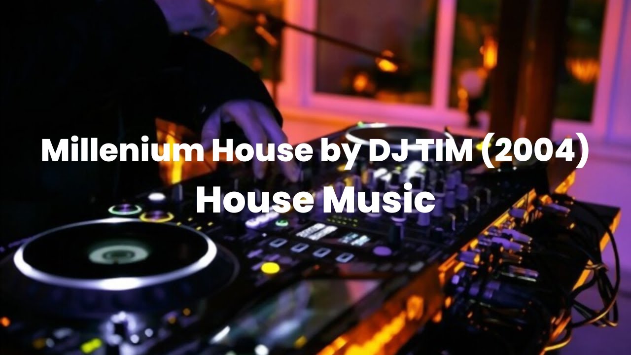 Millenium House by DJ TIM (2004) House Music Plus Spektrum