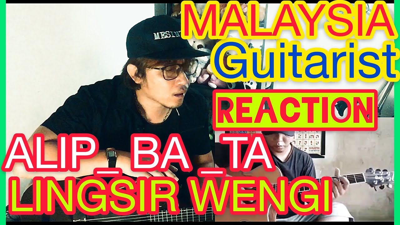 ALIF_BA_TA LINGSIR WENGI cover | REACTION MALAYSIA GUITARIST | ANDY IRWANDY