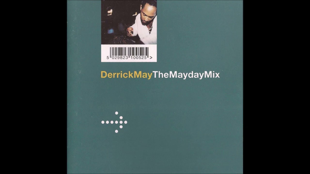 Derrick May - The Mayday Mix