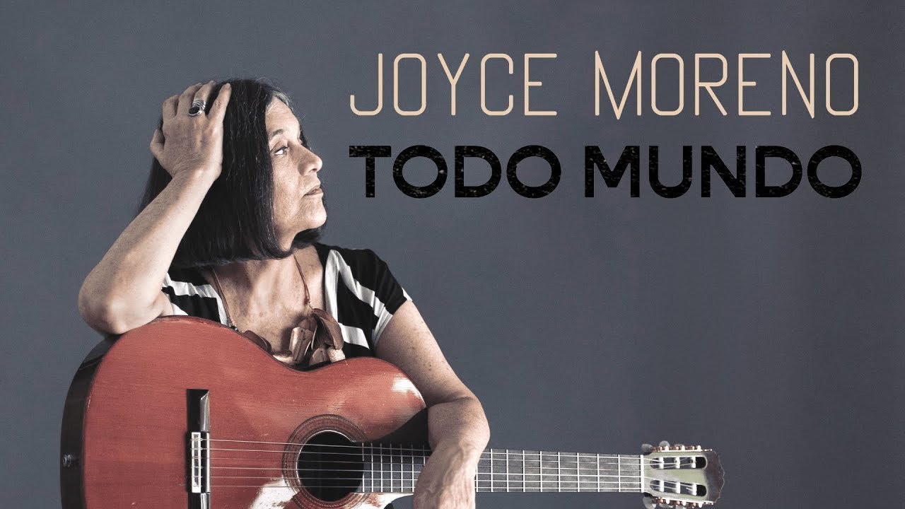 Joyce Moreno - Todo Mundo