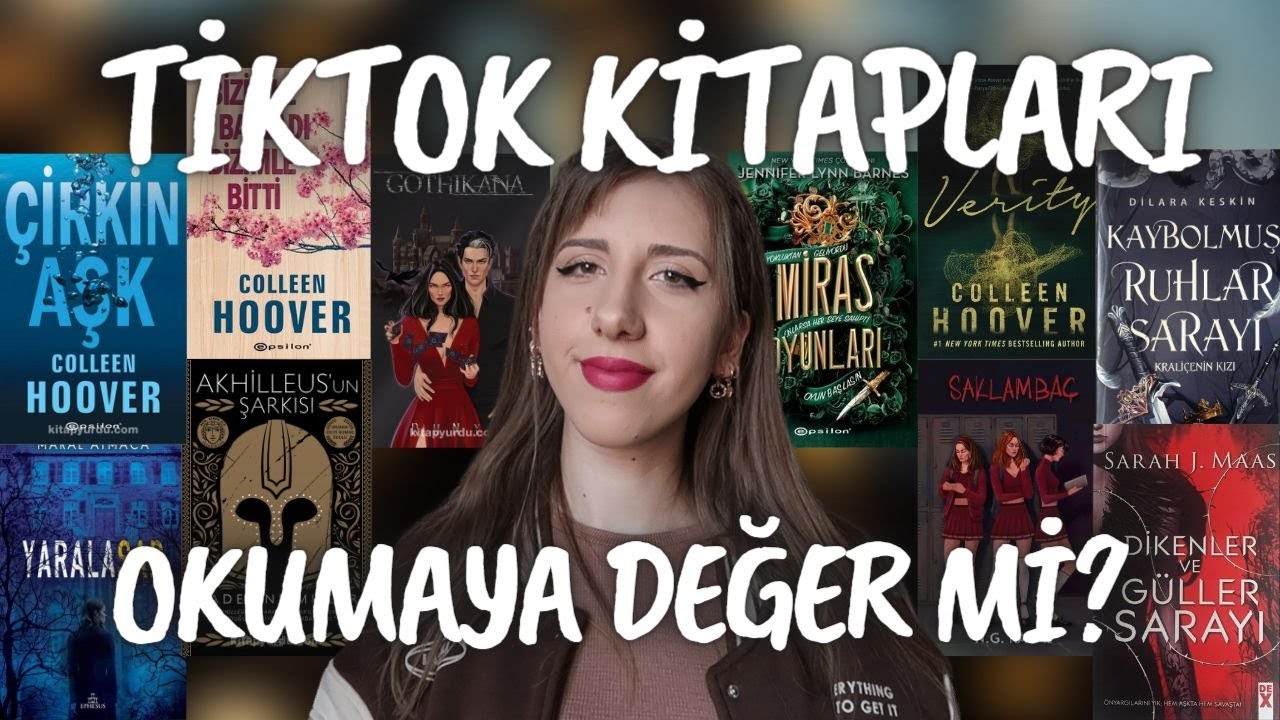 Tiktok Kitapları! Viral Olan Kitaplar Okumaya Değer Mi?