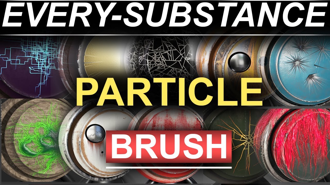 Substance-Painter: EVERY Particle Brush (EXPLAINED!!)
