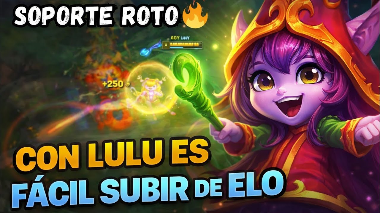 Soporte roto 🔥 | Con Lulu es fácil subir de elo en 2026 #leagueoflegends #lulu #lol