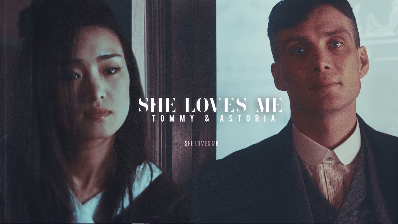 she loves me▸tommy & astoria