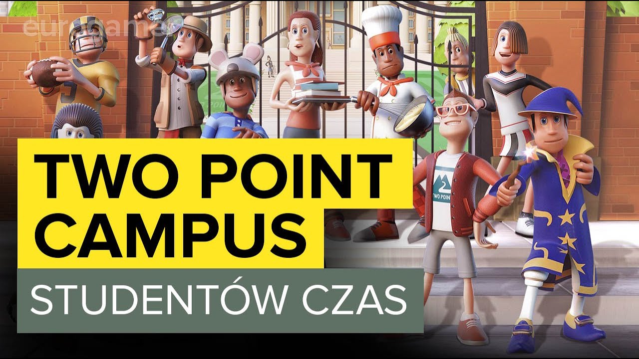 Uniwerek idealny? Graliśmy w Two Point Campus