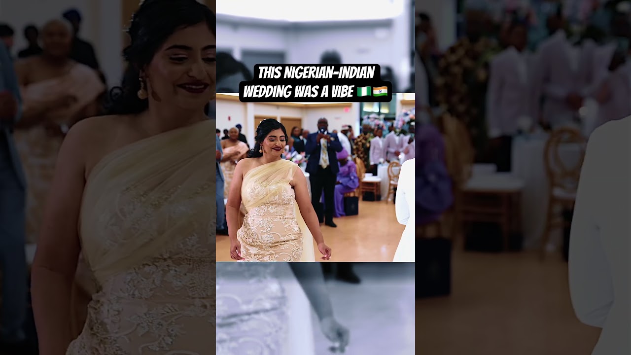 This Nigerian-Indian Wedding was a Vibe 🇳🇬🇮🇳