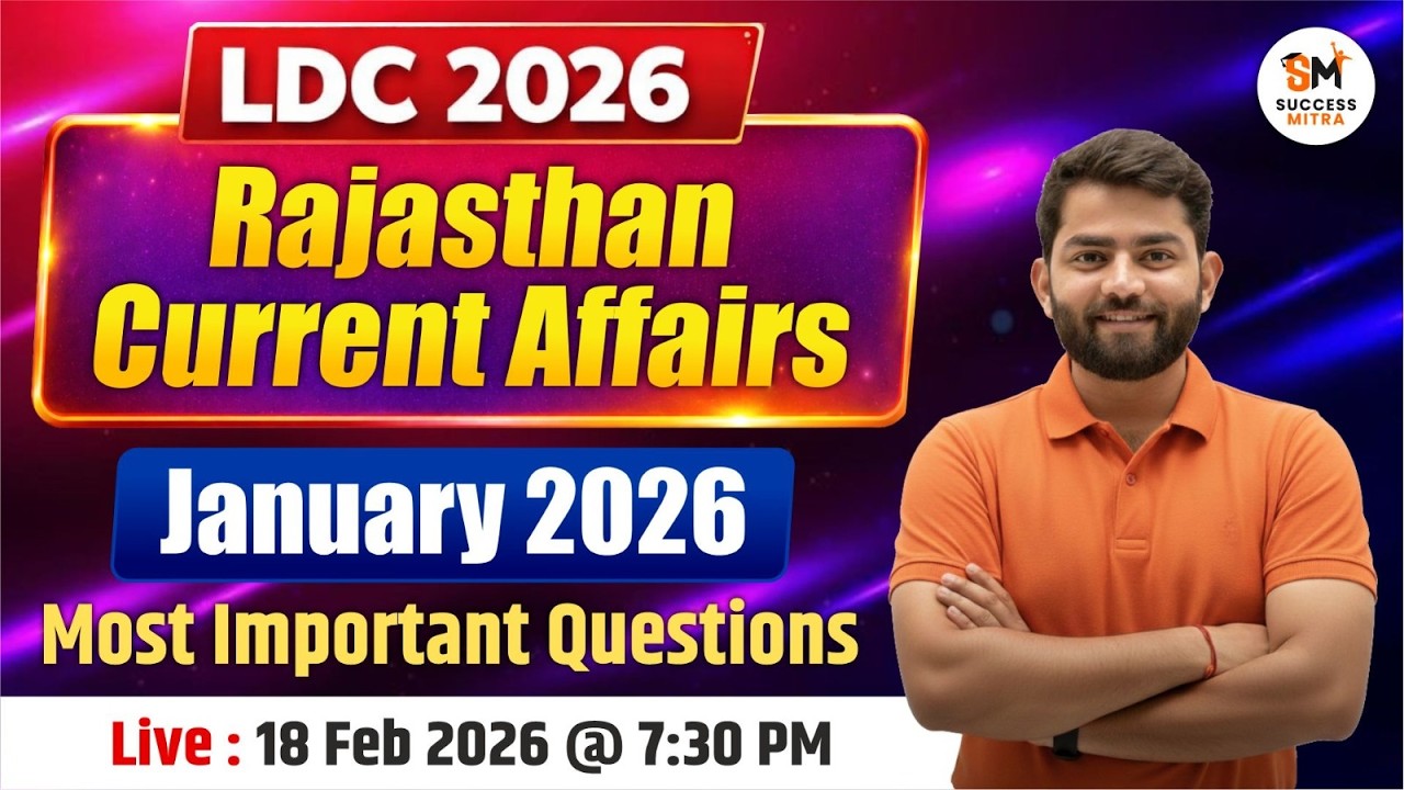 LDC 2026 Rajasthan Current Affairs | Most Important Questions Special Class | Kunal Sir