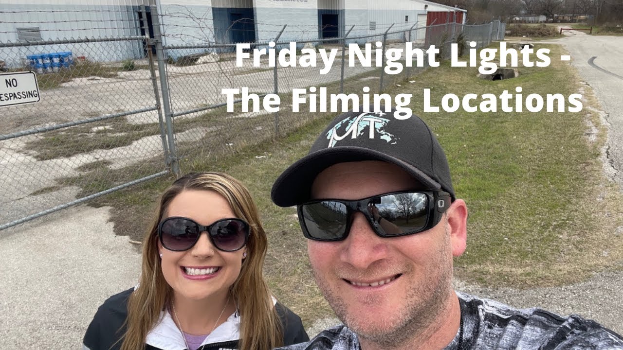 Friday Night Lights - The Filming Locations