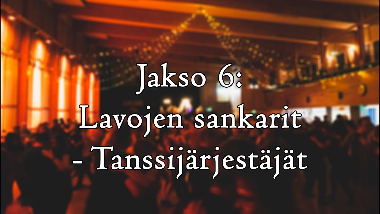 Jakso 6: Lavojen sankarit - Tanssijärjestäjät
