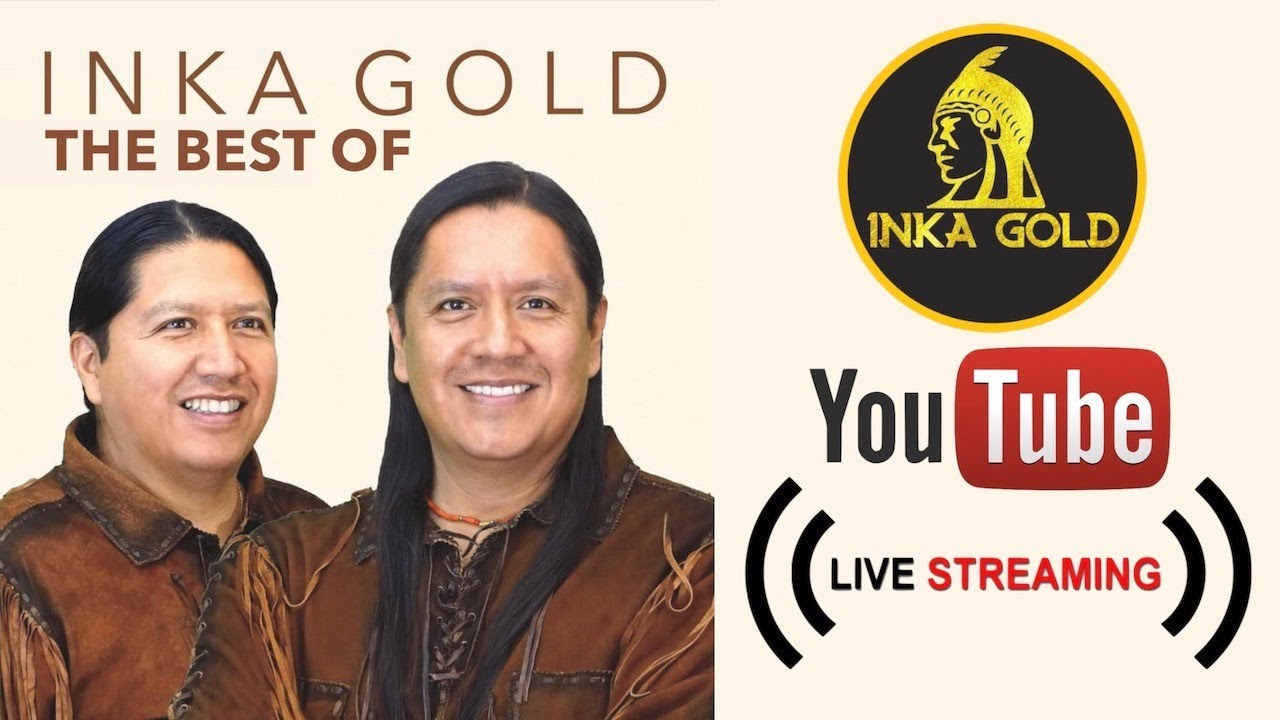 THE BEST OF - INKA GOLD live...