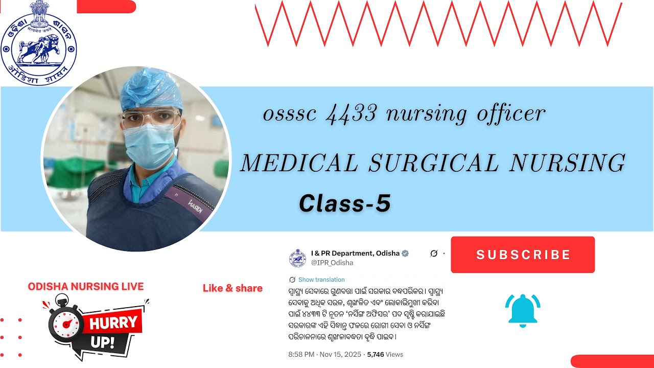 OSSSC Nursing Officer 4433, Medical Surgical Nursing #class 5