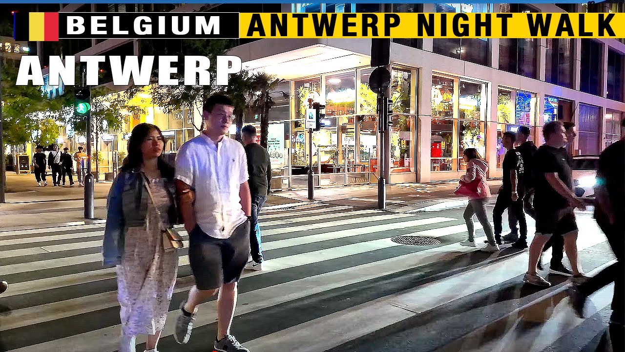 🇧🇪ANTWERP NIGHT WALK 4K - Walking Through  Streets of Antwerp at Night !