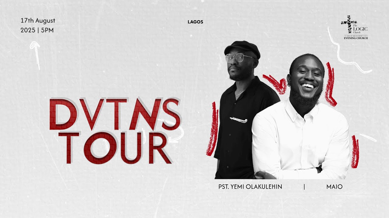 DVTNS Tour | The LOGIC Evening Church | 17th August 2025