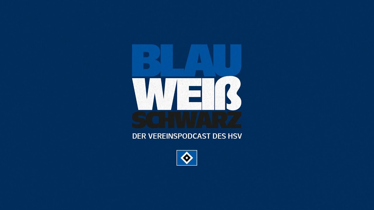 BLAU-WEIß-SCHWARZ – der Vereinspodcast des HSV #1 - HSV-Präsidium