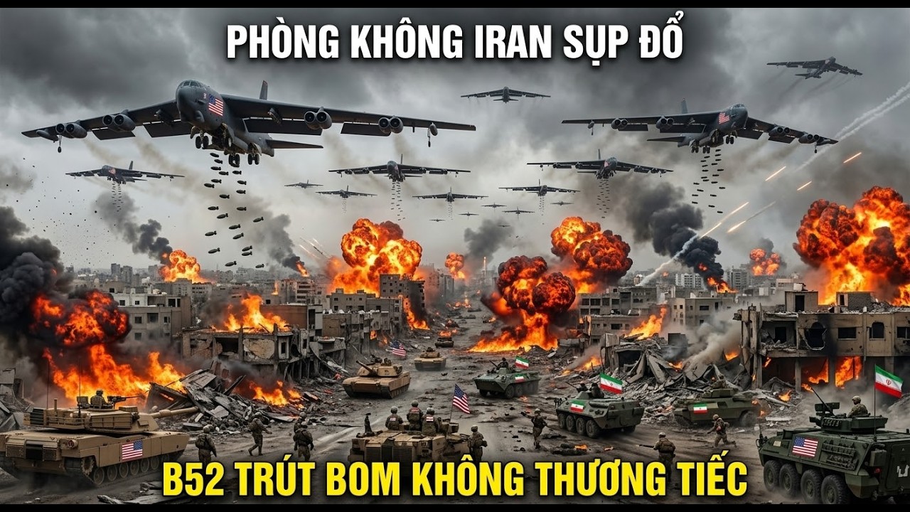 65000 Lính Mỹ Cùng B52 Càn Quét Mặt Trận TEHRAN | Phòng Không Sụp Đổ - Tập Đoàn Quân IRGC Bay Màu