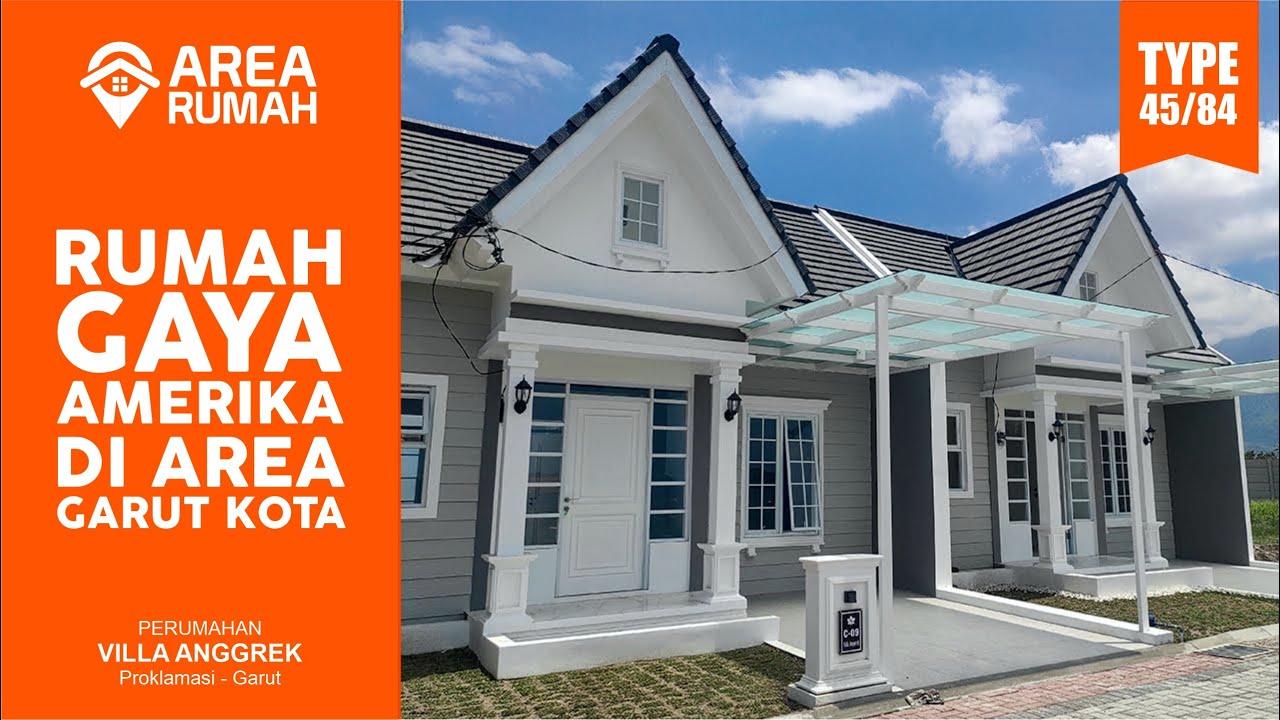 Rumah Idaman Gaya Amerika Type 45/84 Dekat Garut Kota | Villa Anggrek | Rp.500 Juta | Area Garut