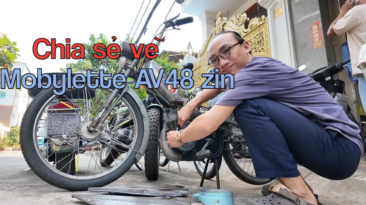 Chia sẻ về chiếc Mobylette xám máy rút AV48 của tôi