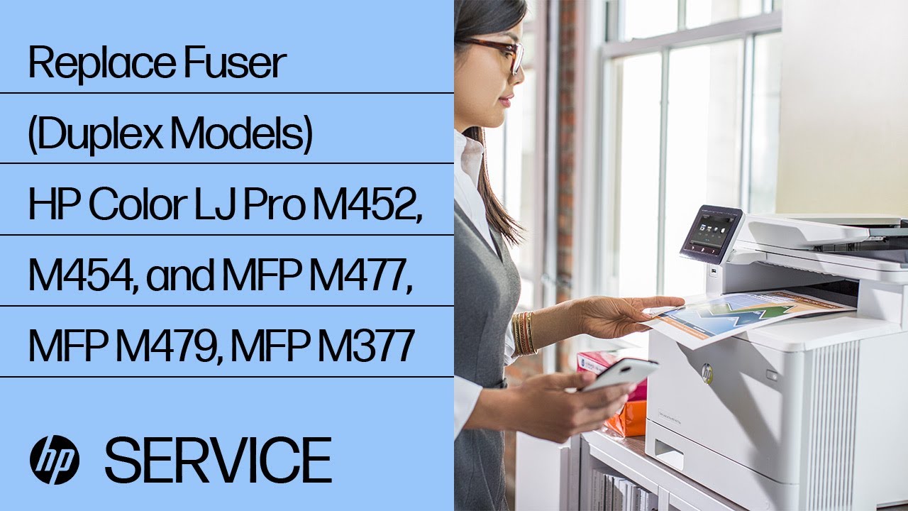 Replace Fuser (Duplex Models) | HP Color LJ Pro M452, M454, and MFP M477, MFP M479, MFP M377