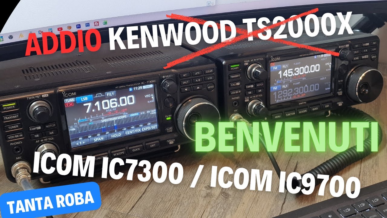Addio Kenwood TS2000X 😢 Benvenuti ICOM IC-7300 e IC-9700 🚀 | Upgrade della mia stazione radio
