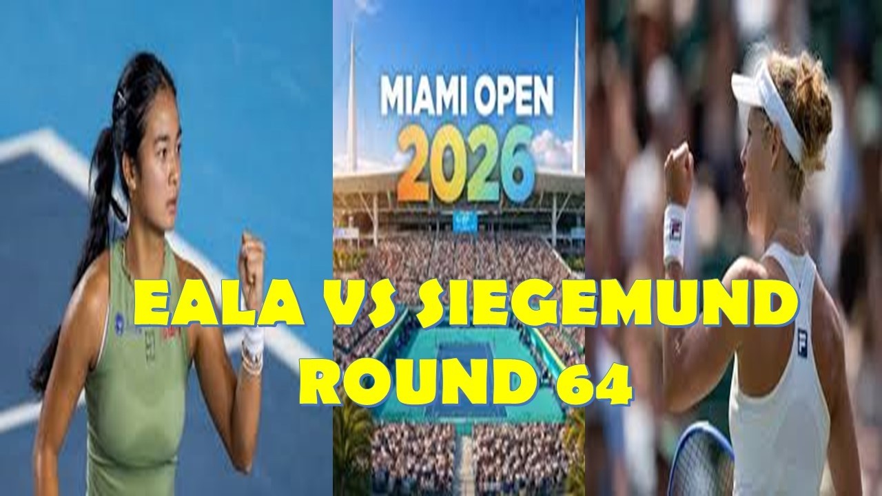 ALEX EALA VS LAURA SIEGEMUND MIAMI OPEN ROUND 64
