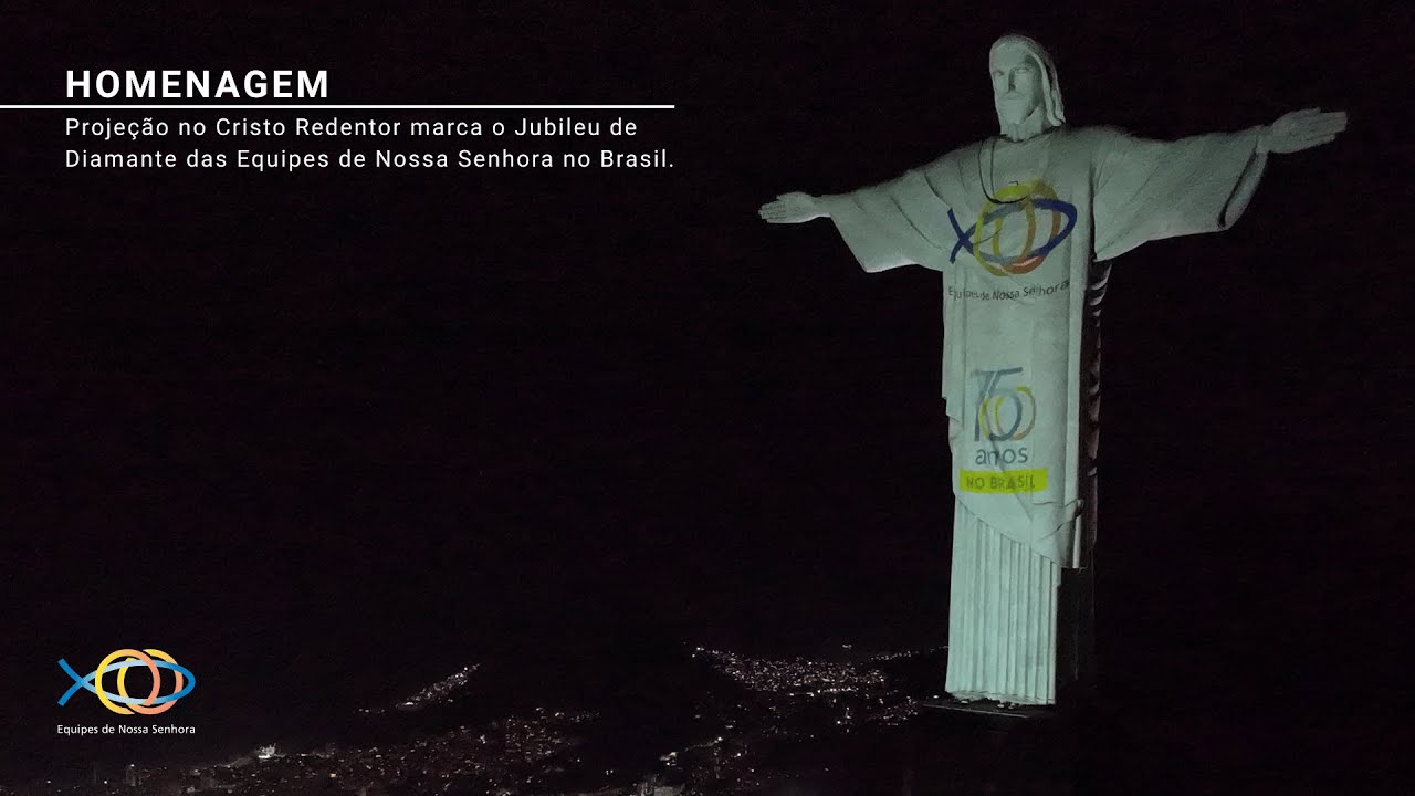 Projeção no Cristo Redentor em homenagem aos 75 anos das Equipes de Nossa Senhora no Brasil