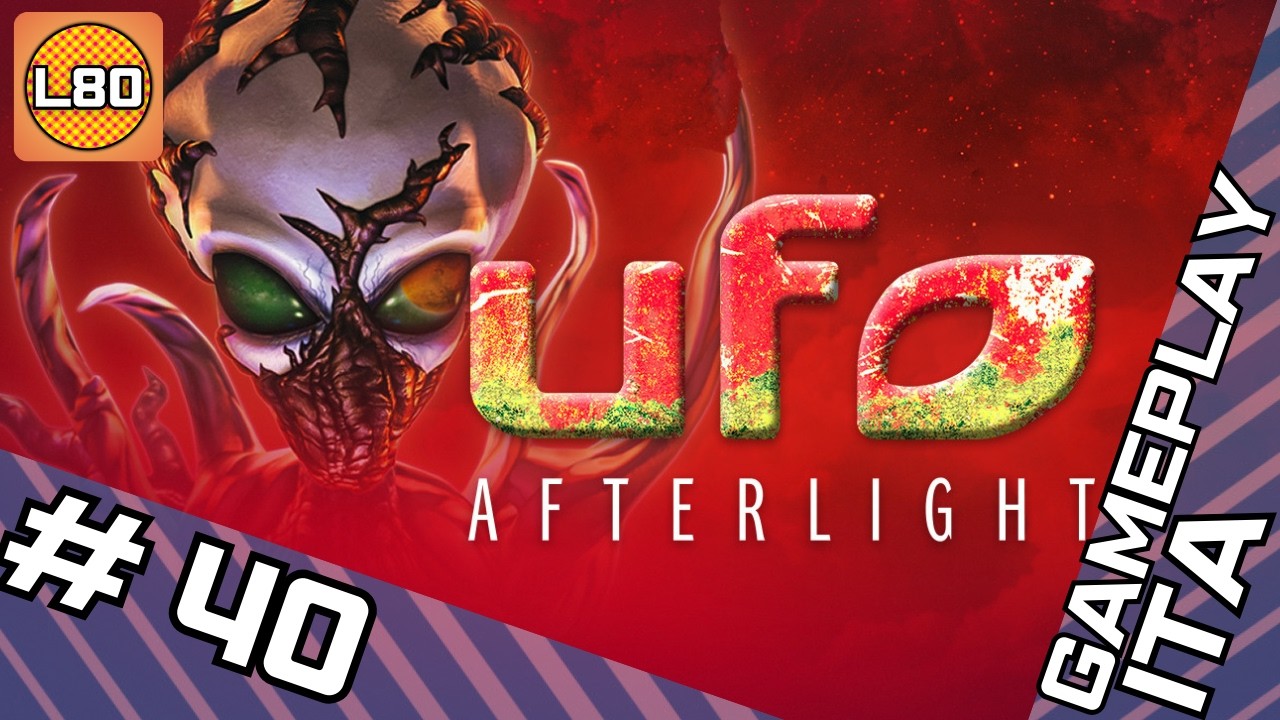 UFO Afterlight 40 - Acchiapparella con i marziani [Gameplay ITA]