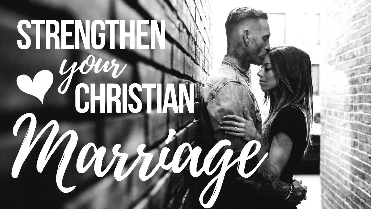 How to Strengthen your Christian Marriage + Our Favorite Resources!