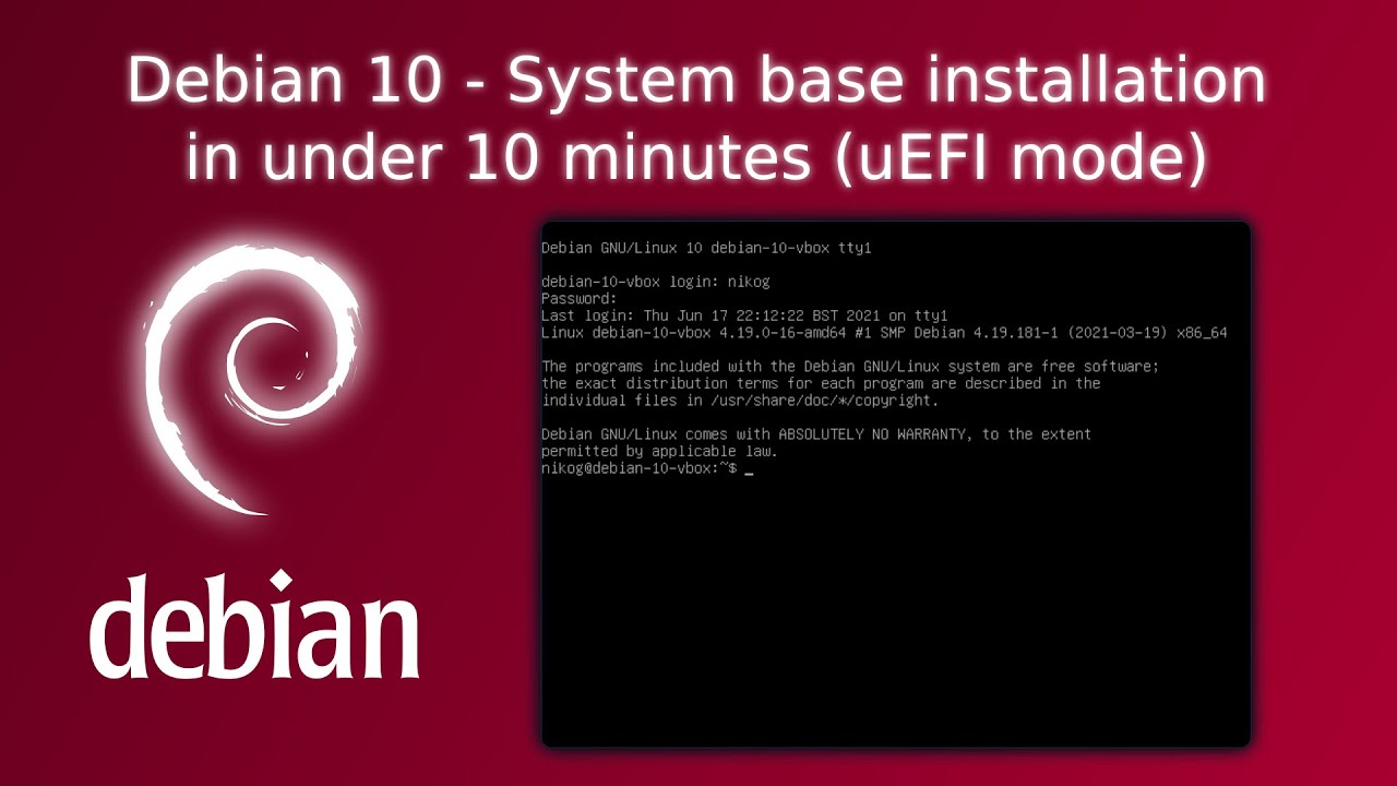 Debian 10 GNU/Linux - System base installation in under 10 minutes (uEFI mode)