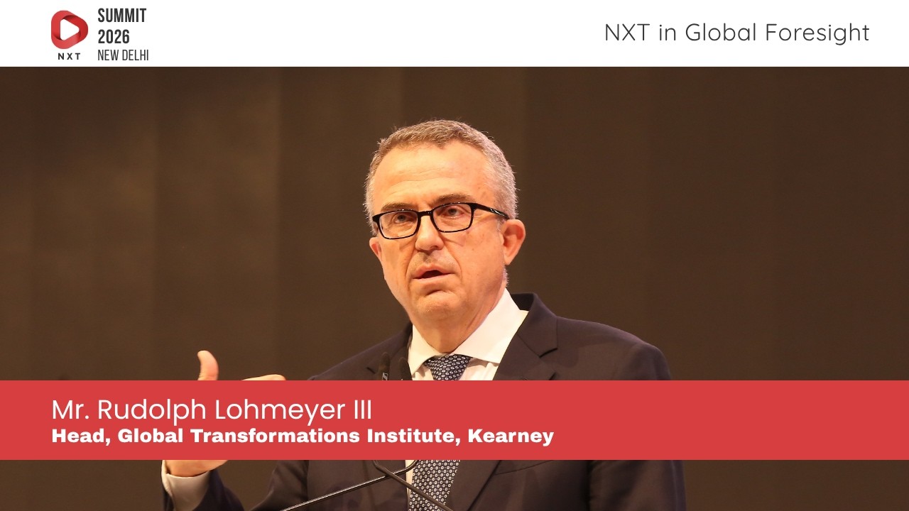 Mr. Rudolph Lohmeyer III: Building Resilience in a Changing World | NXT Conclave 2026