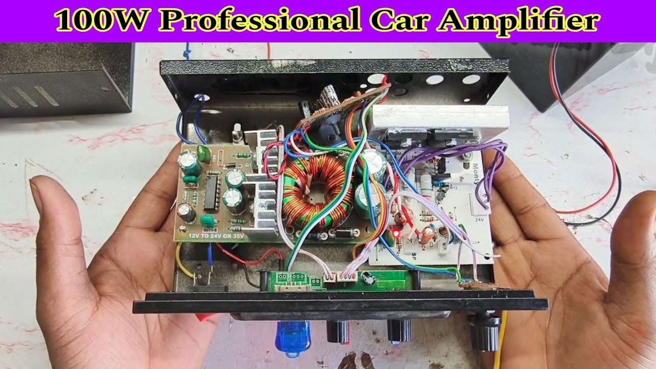 How To Make Car Amplifier 100W / 100W Car Amplifier / Technical Bijoy / Car amplifier
