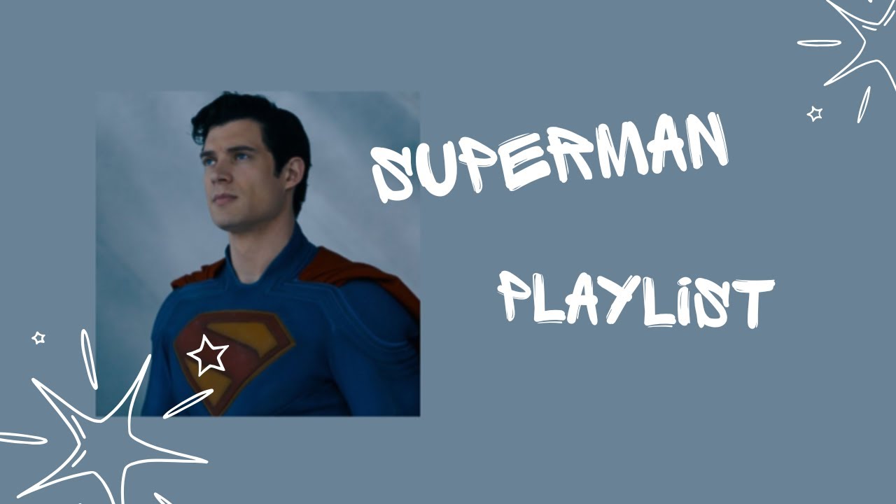 || superman's playlist ||