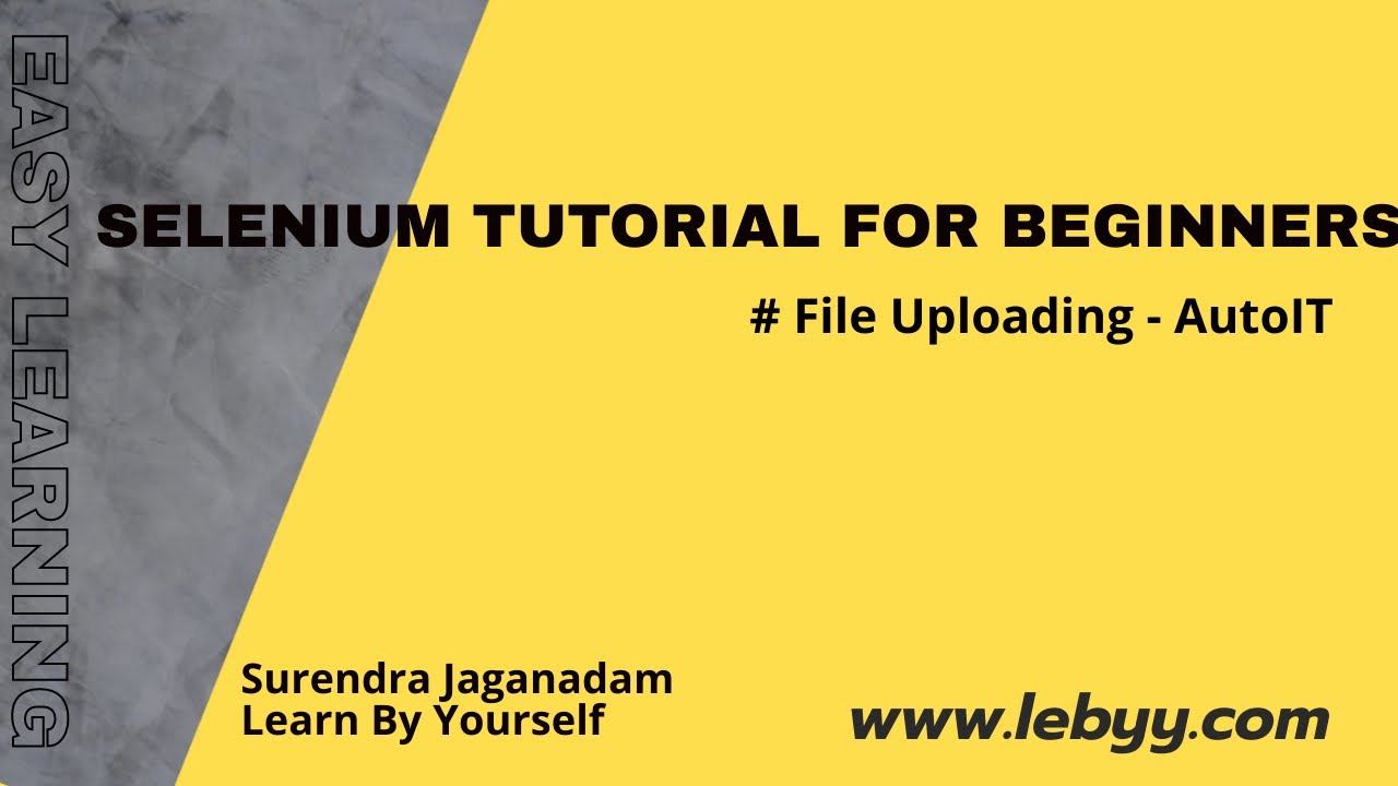 How to Upload file in Selenium webdriver using AutoIT || Selenium Tutorial for Beginners
