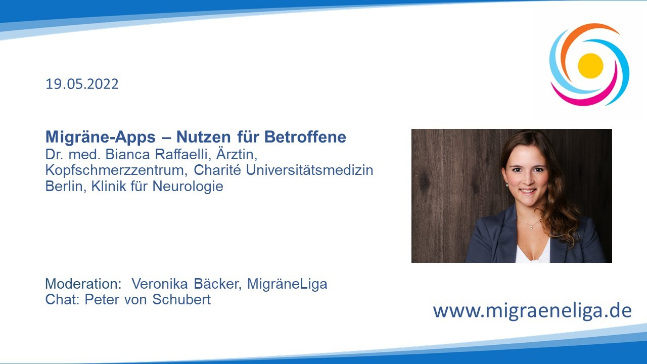 MigräneLiga Seminare 2022 | Migräne-Apps -- Nutzen für Betroffene | Dr. med. Bianca Raffaelli