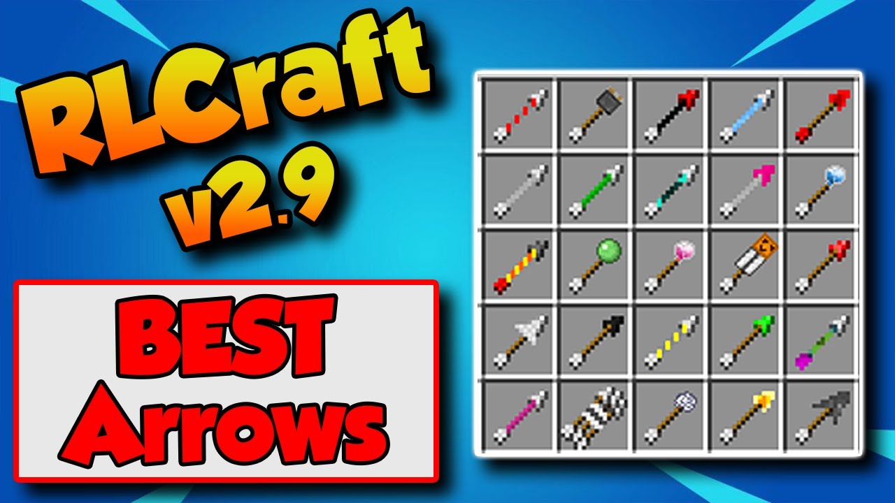 RLCraft Best Arrows 🏹 RLCraft 2.9.1c