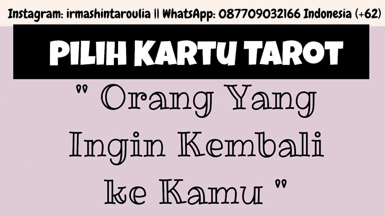 💙 Pilih Kartu Tarot 💜 Orang Yang Ingin Kembali ke Kamu