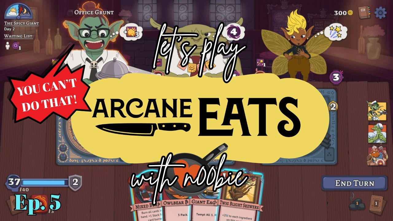 Arcane Eats: I'm a THEIF, a BAD PERSON!