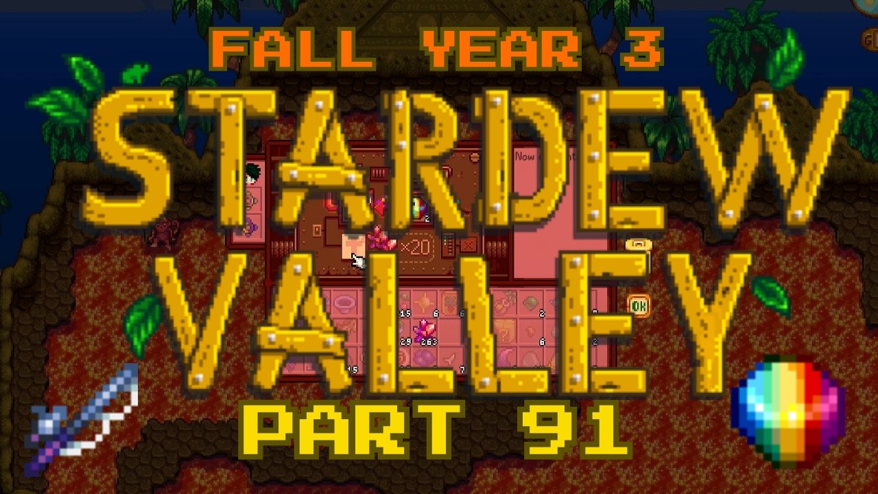 (Let's Play) Stardew Valley part 91