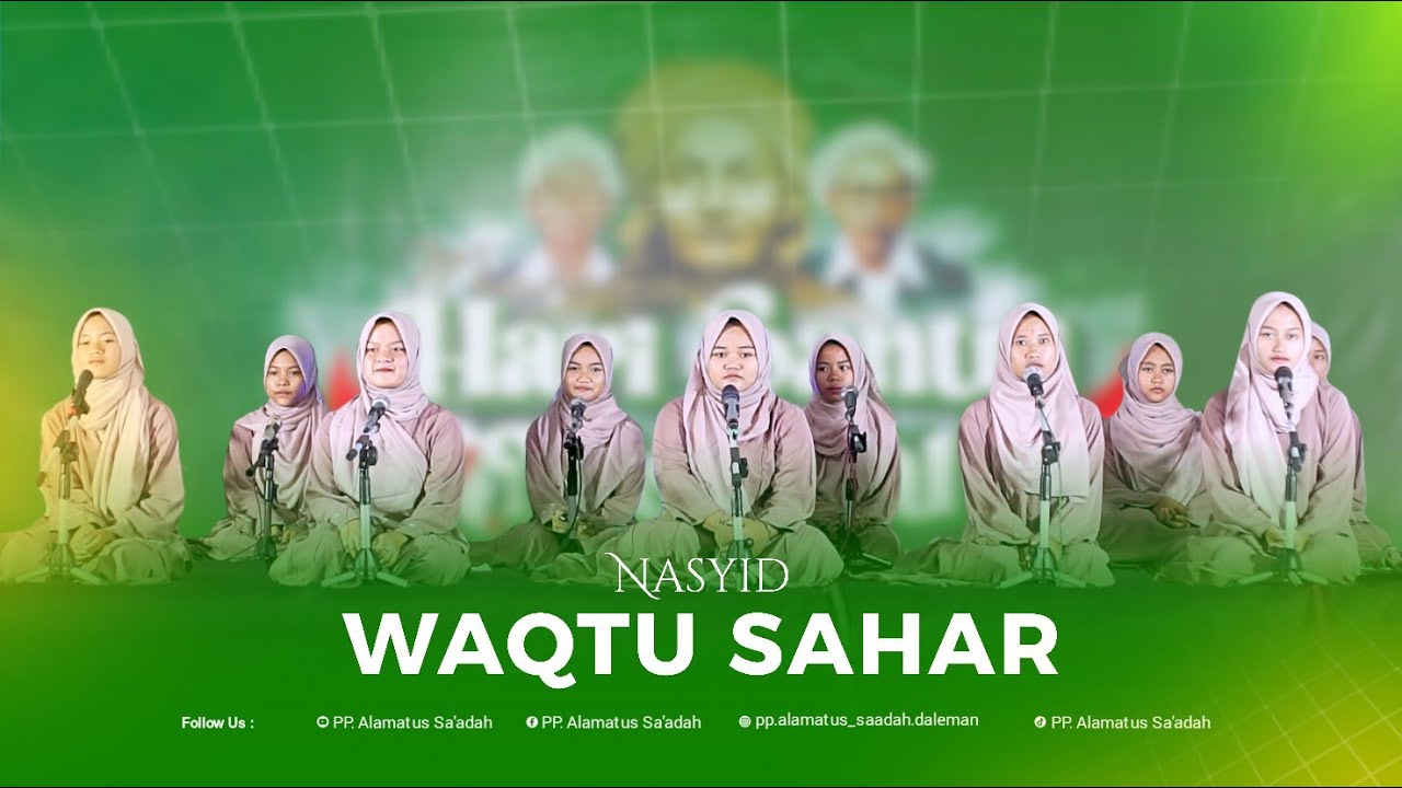 Waqtu Sahar || Nasyid Santri Putri PP. Alamatus Sa'adah